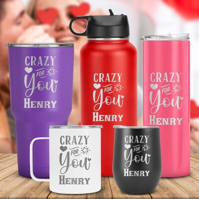 Personalized Crazy for You Valentine Tumbler, Anniversary, Birthday Gift for Him and Her, Madly in Love Travel, Love - image1
